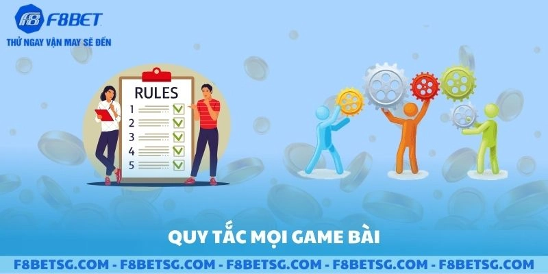 Quy tắc chơi mọi game bài