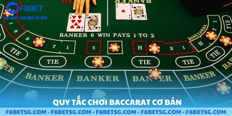 Quy tắc chơi baccarat cơ bản