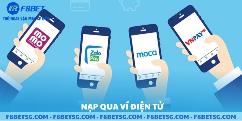 Nạp tiền F8BET qua ví điện tử