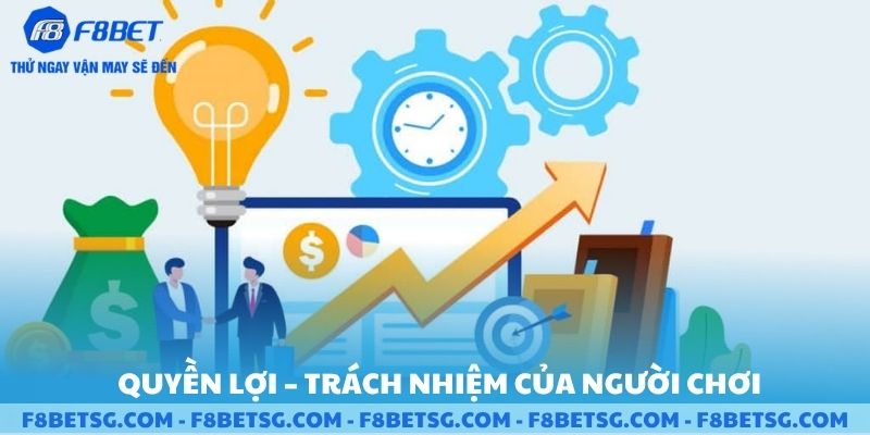 Quyền lợi và trách nhiệm của người chơi