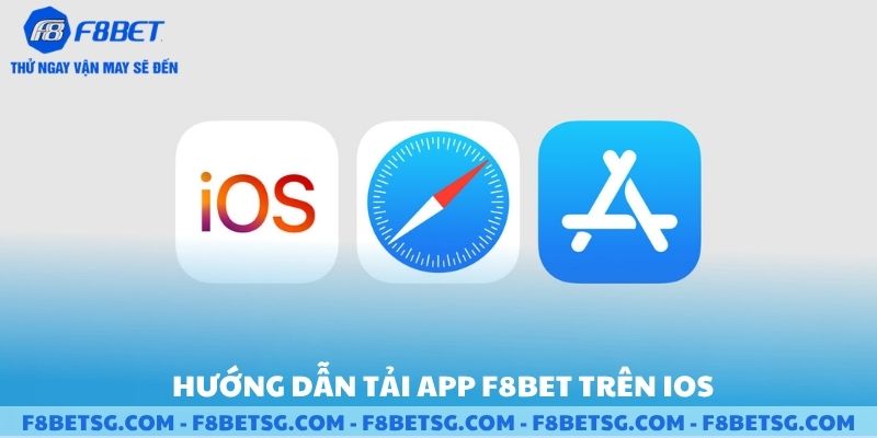 Hướng dẫn tải app F8BET trên ios