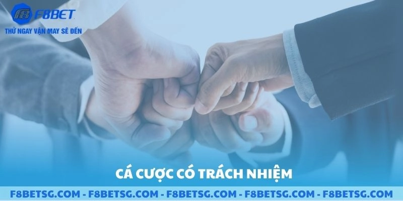 Tại sao nguyên tắc cá cược Thể Thao F8BET có trách nhiệm lại quan trọng