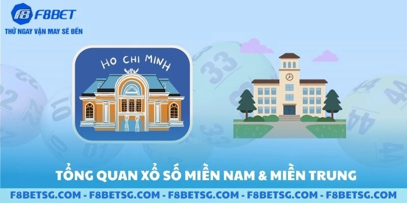 Tổng quan về xổ số miền Nam, miền Trung