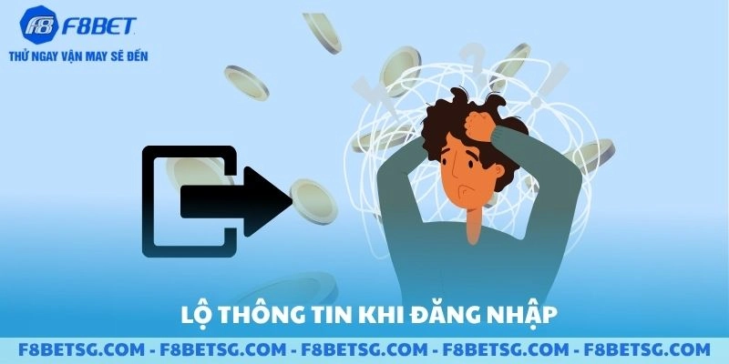 Lộ thông tin khi đăng nhập F8BET