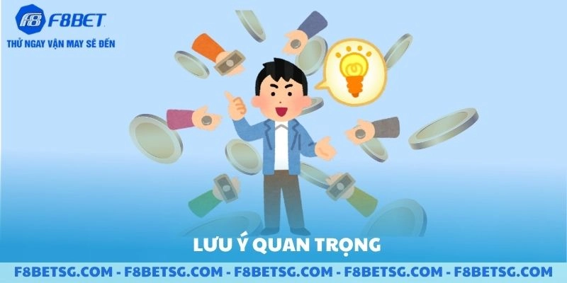 Lưu ý quan trọng khi nạp tiền F8BET