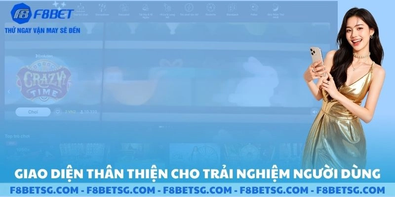Giao diện thân thiện cho trải nghiệm người dùng
