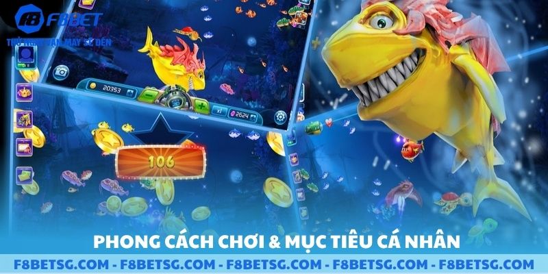 Phong cách chơi và mục tiêu cá nhân
